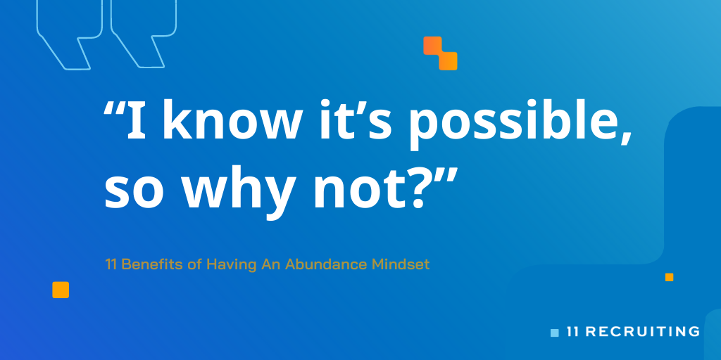 11 Benefit of Having An Abundance Mindset