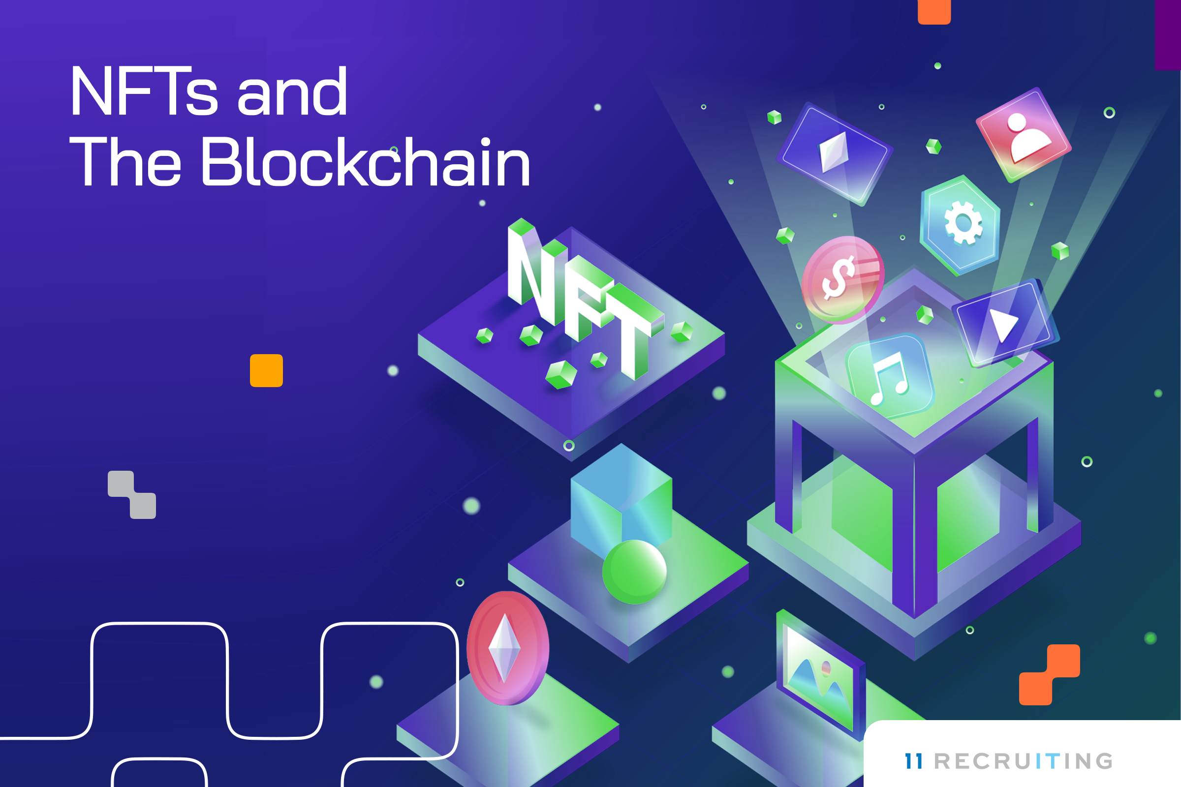 NFTs and The Blockchain landscape - IT Recruiting Los Angeles
