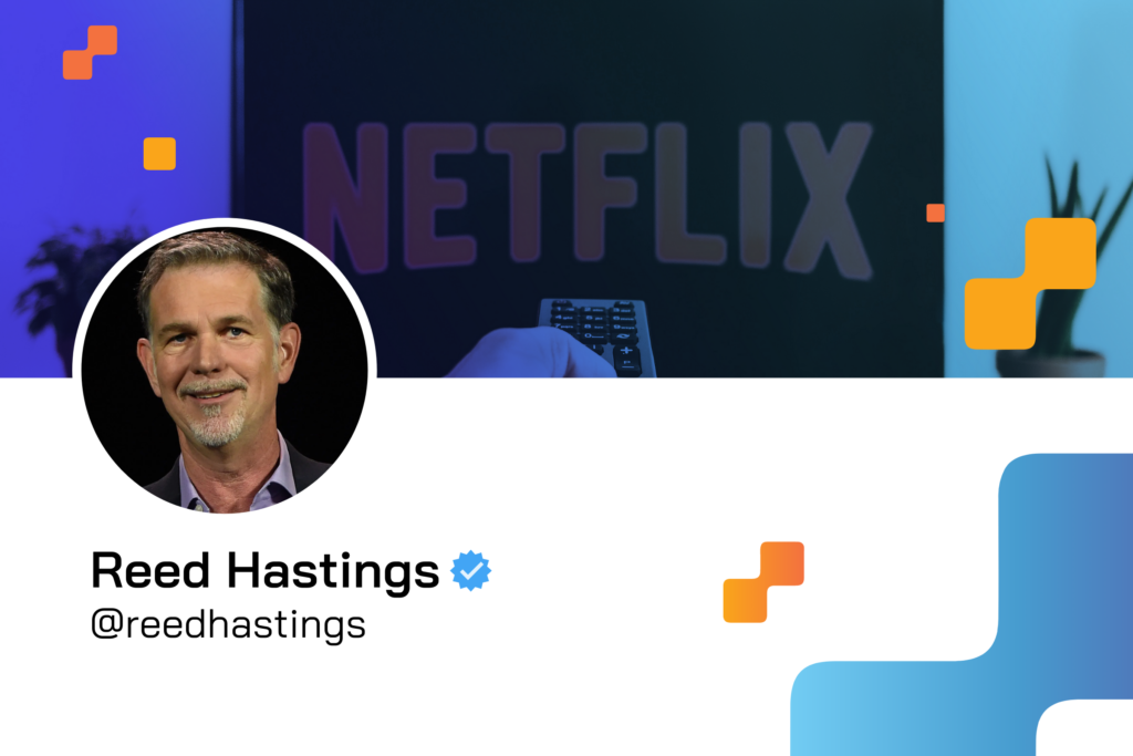 Reed Hastings - Top Leaders in the Tech Industry to Follow
