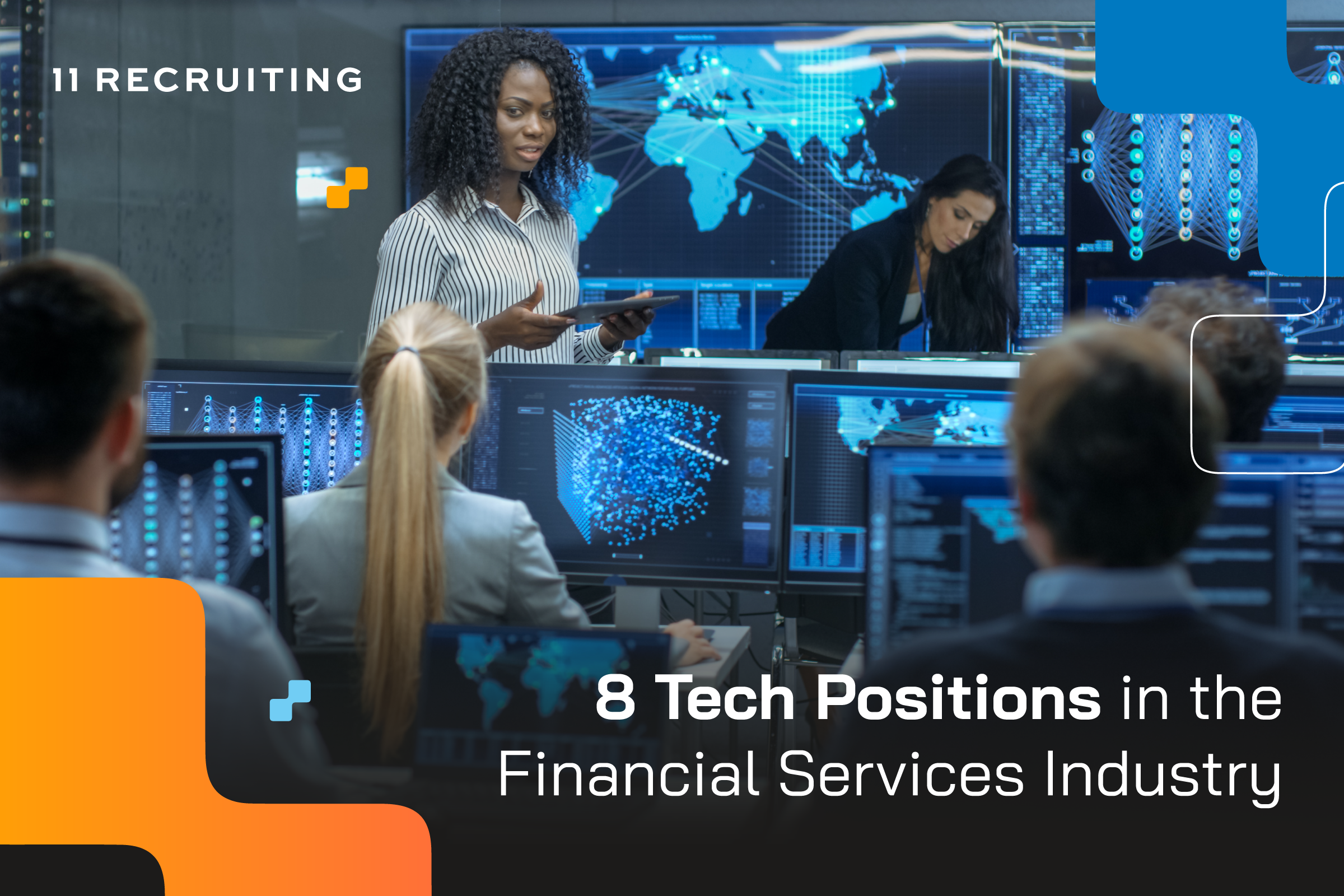 8 tech positions in the financial services industry