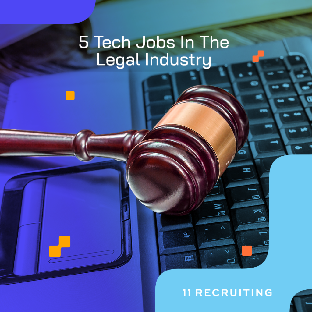 220929 5 Tech Jobs in the Legal Industry FI 2 - IT Recruiting Los Angeles